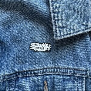 You Should Be Afraid Of Me Enamel Pin